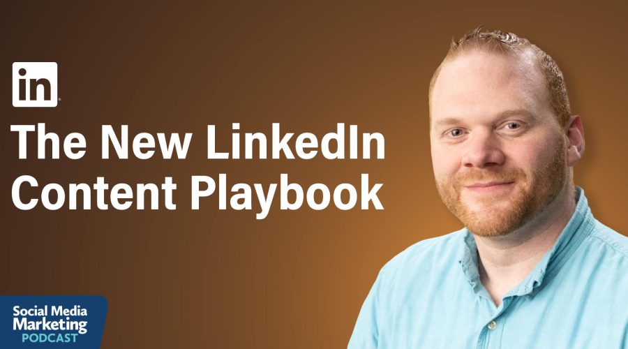LinkedIn Playbook: AI, Collaboration, and New Reach Strategies
